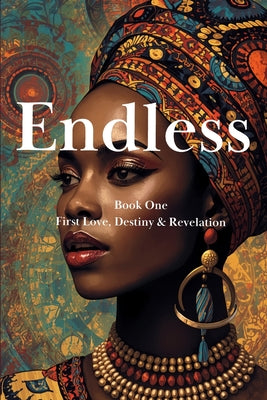 Endless I: First Love, Meet and Revelation by Macuei Y. Yol book cover