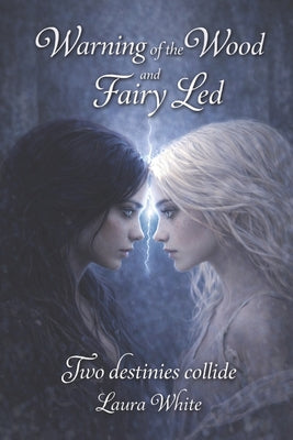 Whispers of the Wood Duology: Warning of the Wood and Fairy Led by Erin Copeland book cover