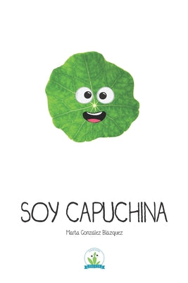 Soy Capuchina by Marta Gonzalez Blazquez book cover