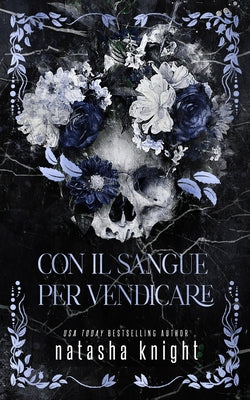 Book cover of Con il sangue per vendicare by Giraudo, Francesca