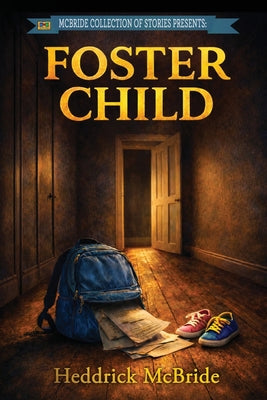 Foster Child by Heddrick McBride book cover