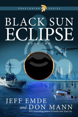 Book cover of Black Sun Eclipse: Book Two by Emde, Jeff