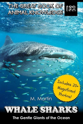 Book cover of Whale Sharks: The Gentle Giants of the Ocean by Martin, M.