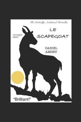 Book cover of Le Scapegoat by Amory, Daniel