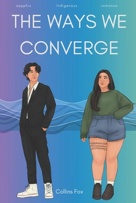 The Ways We Converge by Collins Fox book cover