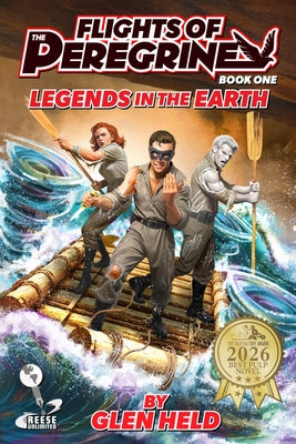 Book cover of Flights of the Peregrine Book One: Legends of the Earth by Held, Glen
