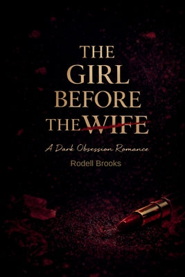 Book cover of The girl before the wife by Brooks, Rodell