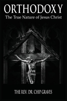 Orthodoxy by Chip Graves book cover