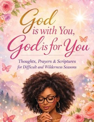 God Is With You, God Is For You by Lashanda Baker book cover