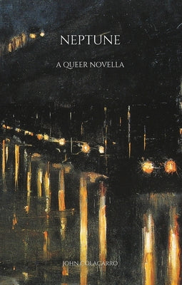 Neptune: A Novella by John Colacarro book cover
