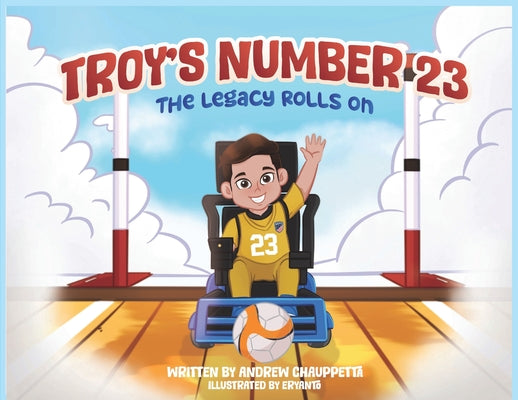 Troy's Number 23 The Legacy Rolls On by Andrew Chauppetta book cover