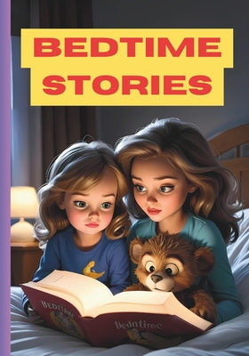 Book cover of Bedtime Stories Book: A Kid Legacy (Suitable for Age 0 to 10 years old) by Tram, Sam