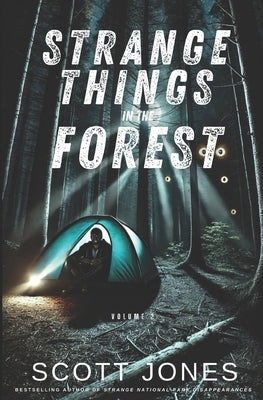 Book cover of Strange Things In The Forest: Volume 2 by Jones, Scott