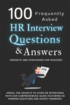 Book cover of 100 HR Interview Questions and Answers: (Frequently Asked) Insights and Strategies for Success! by Publisher, Twinkletales