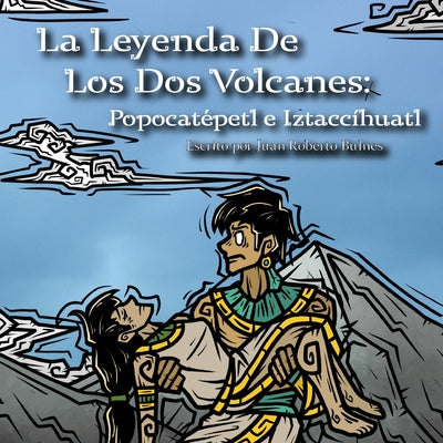 La Leyenda De Los Dos Volcanes: Popocat by Juan Roberto Bulnes book cover