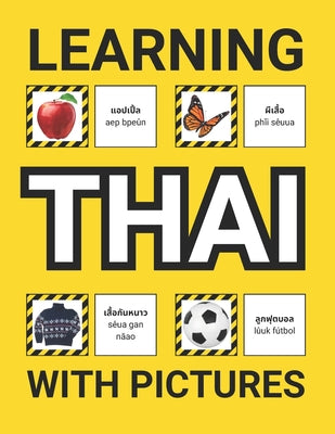 Book cover of Learning Thai with Pictures for Beginners: 500 Thai Vocabulary for Teachers, Students, and Children by Ground, Grammar