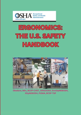 Book cover of Ergonomics: The U.S. Safety Handbook by Obadare, Adewole