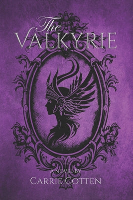 Book cover of The Valkyrie: A Medieval Christian Fiction (Book 4) by Cotten, Carrie