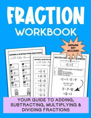 Fraction Success: Your Guide to Adding, Subtracting, Multiplying, and Dividing Fractions Grades 3-6 (Ages 8-12) by Miranda Math book cover