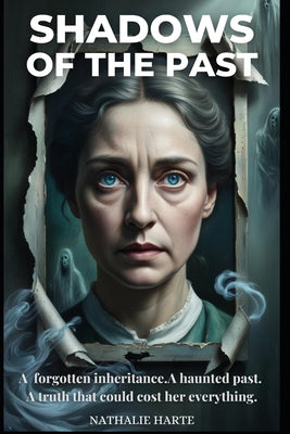 Shadows of the Past: A Gripping Gothic Mystery by Nathalie Harte book cover