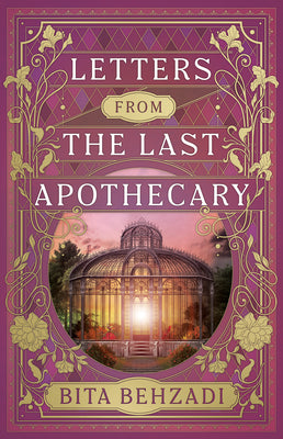Letters from the Last Apothecary (Tressport Magic, Book 1) by Bita Behzadi book cover
