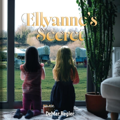 Ellyanne's Secret by Demar Regier book cover