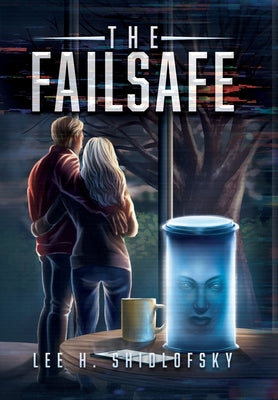 The Failsafe by Lee H. Shidlofsky book cover