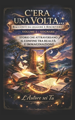 Book cover of C'Era Una Volta...: Racconti da leggere e riscrivere. by Tommasini, Giovanni