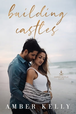 Book cover of Building Castles by Kelly, Amber