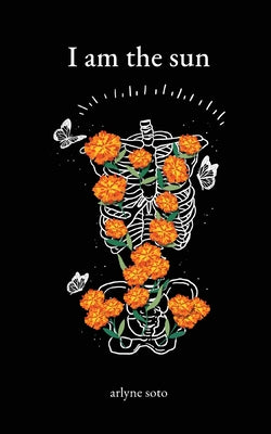 Book cover of I am the sun by Soto, Arlyne