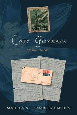 Book cover of Caro Giovanni (Dear John) by Landry, Madelaine Brauner