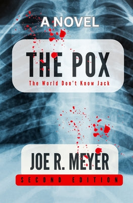 Book cover of The Pox by Meyer, Joe R.