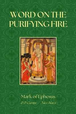 Book cover of Word on the Purifying Fire by Mark of Ephesus