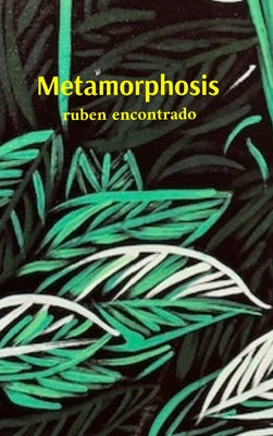 Book cover of Metamorphosis: The Christmas Edition by Encontrado, Ruben D.
