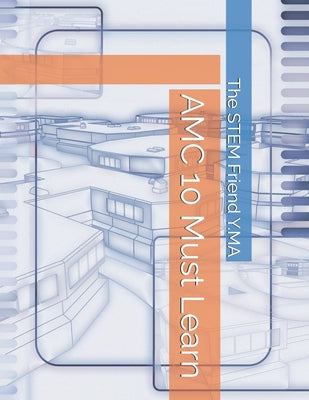 Book cover of AMC 10 Must Learn by Y. Ma, The Stem Friend
