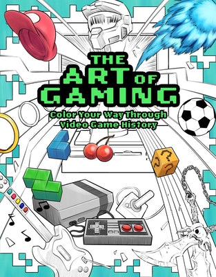 Book cover of The Art of Gaming: Color Your Way Through Video Game History by Insight Editions