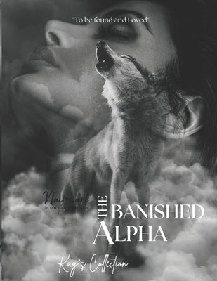 Book cover of The Banished Alpha ✓: (Paranormal werewolf & shifters romance) by Collection, Kay's
