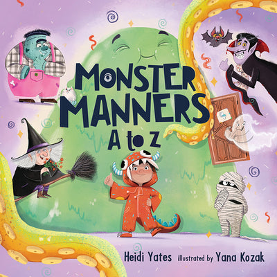 Monster Manners A to Z by Yates, Heidi book cover