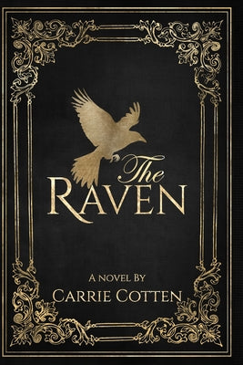 Book cover of The Raven: A Medieval Christian Fiction (Book Three in The Huntress Series) by Cotten, Carrie