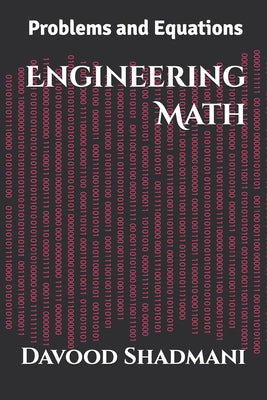 Book cover of Engineering Math: Problems and Equations by Shadmani, Davood