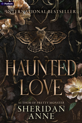 Haunted Love: A Dark Romance by Anne, Sheridan book cover