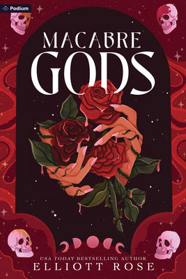 Macabre Gods: A Dark Romance by Rose, Elliott book cover