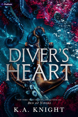 Diver's Heart: A Dark Romance by Knight, K. A. book cover