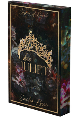 His Juliet: A Mafia Romance (Deluxe Limited Edition) by Rossi, Emilia book cover