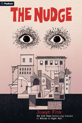 The Nudge: A Psychological Thriller by Fink, Joseph book cover