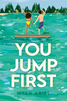 You Jump First by Ariel, Myah book cover