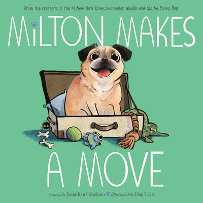 Milton Makes a Move by Graziano, Jonathan book cover