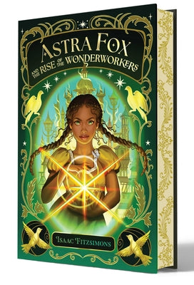 Astra Fox and the Rise of the Wonderworkers by Isaac Fitzsimons book cover