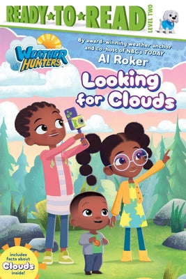 Looking for Clouds: Ready-To-Read Level 2 by Roker, Al book cover