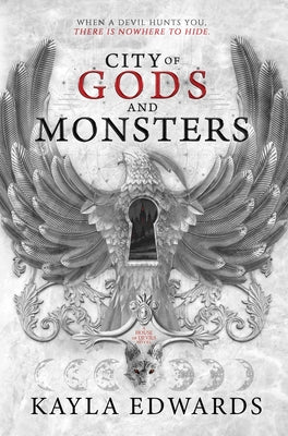Book cover of City of Gods and Monsters by Edwards, Kayla